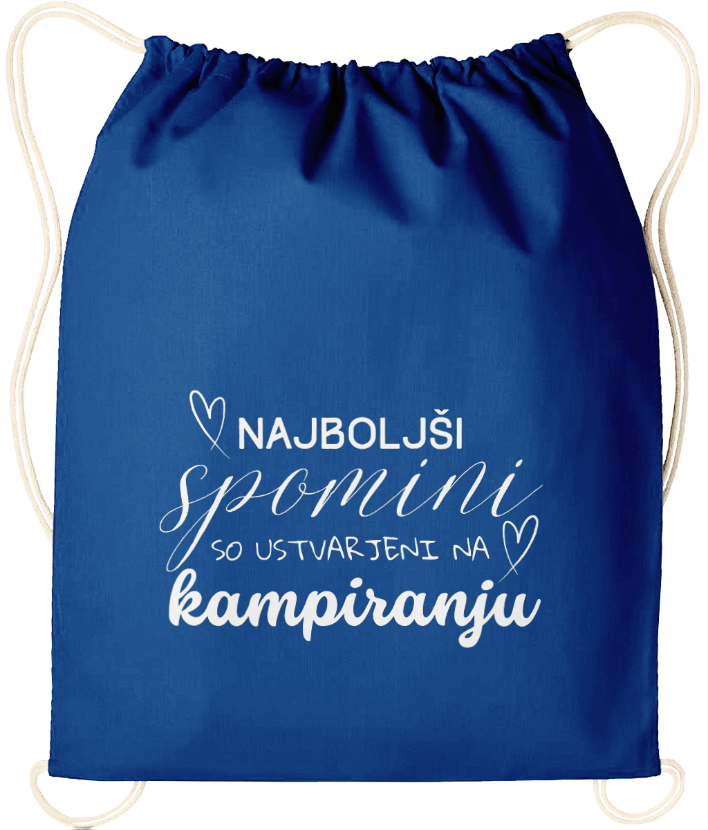 Najboljši spomini so ustvarjeni na kampiranju - nahrbtnik