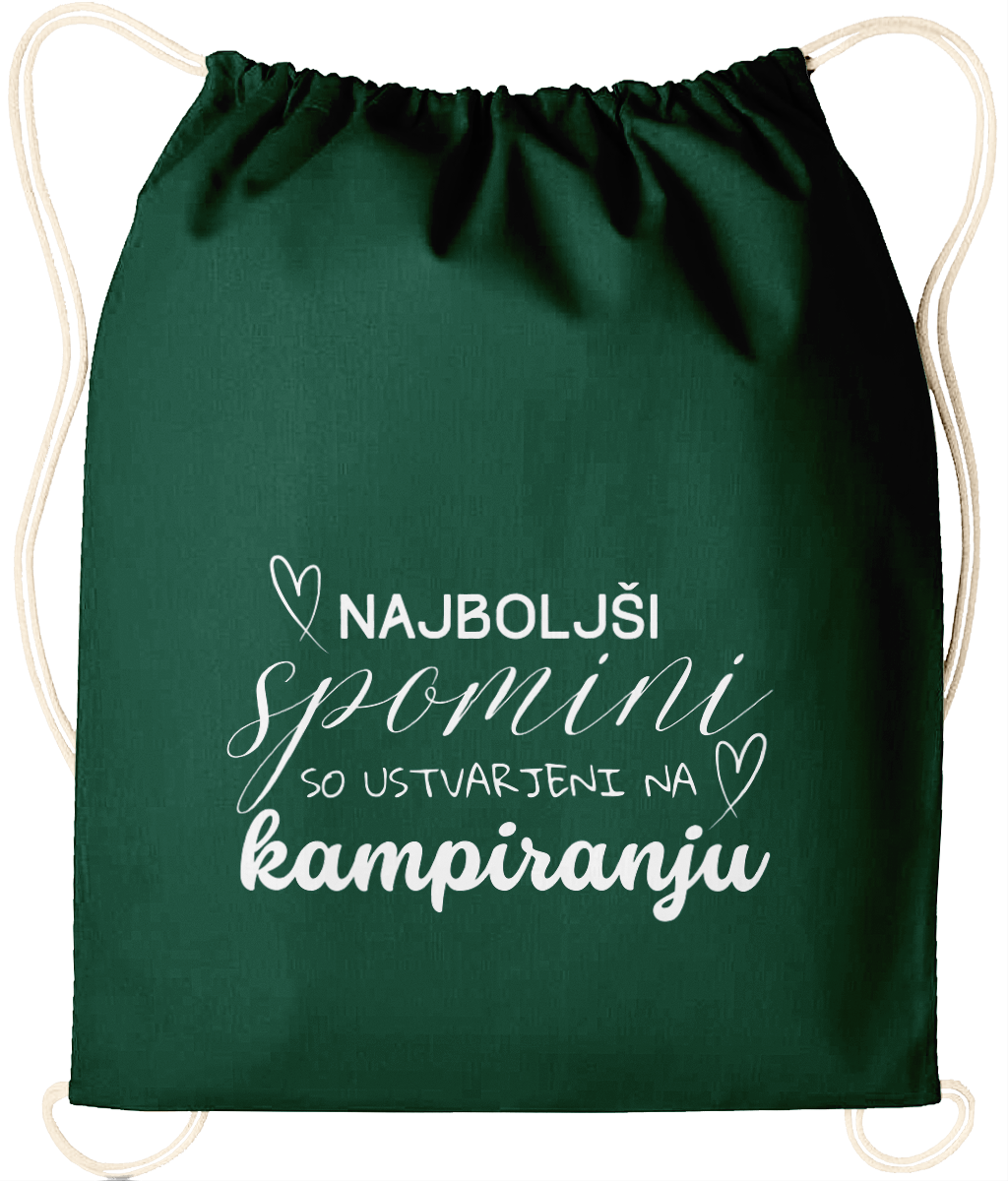 Najboljši spomini so ustvarjeni na kampiranju - nahrbtnik